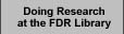 Doing Research at the FDR Library
